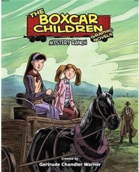 Mystery Ranch, A Graphic Novel #4 (Boxcar Children Graphic Novels)