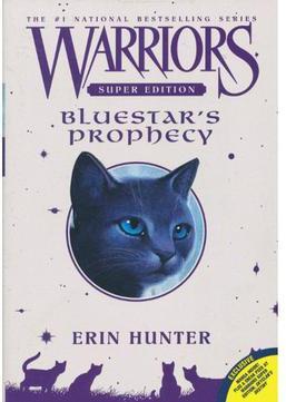 Warriors:Super Edition #2:Bluestar's Prophecy