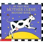 The My First Real Mother Goose Bedtime Book 我的第一本鵝媽媽睡前童謠