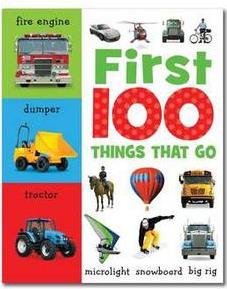 First 100 Things That Go Mini Board Book