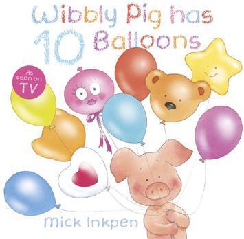 Wibbly Pig Has 10 Balloons