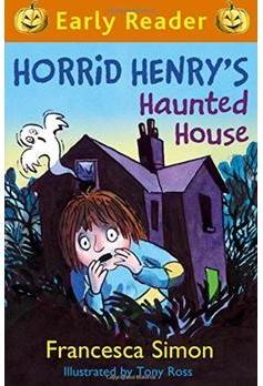 Early Reader: Horrid Henry's Haunted House