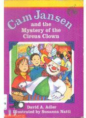 Cam Jansen and the mystery of the circus clown Cam Jansen adventure