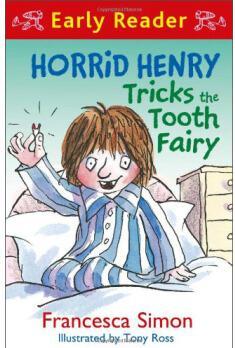 Horrid Henry Tricks the Tooth Fairy (Early Reader)