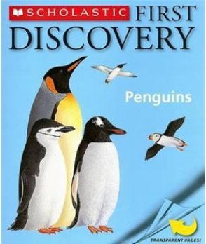 Scholastic First Discovery: Penguins