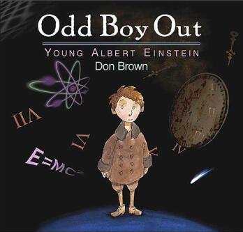 Odd Boy Out: Young Albert Einstein (Bccb Blue Ribbon Nonfiction Book Award (Awards))  [4歲及以上]