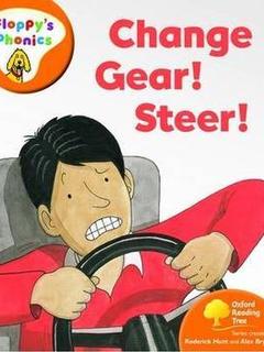 Change Gear! Steer! (Oxford Floppy's Phonics, Stage 5)