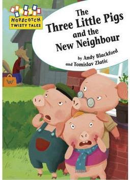 The Three Little Pigs and the New Neighbour