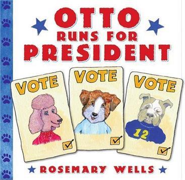 Otto Runs for President