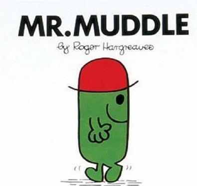 Mr. Muddle