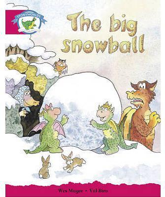 Literacy Edition Storyworlds Stage 5, Fantasy World, the Big Snowball