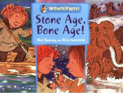 Stone Age, Bone Age