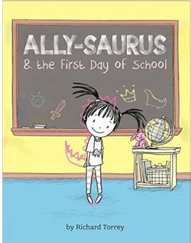 Ally-saurus & the First Day of School