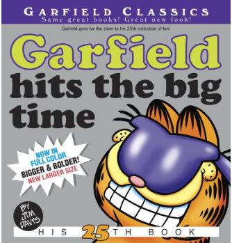 Garfield Hits the Big Time: His 25th Book (Garfield Classics #25)