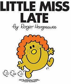 Little Miss Late