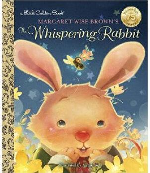 Margaret Wise Brown's The Whispering Rabbit  [02--05]