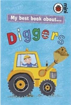 My Best Book About Diggers  挖掘機(jī)最愛 (瓢蟲袖珍系列)  [5-8歲]