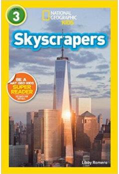 National Geographic Readers: Skyscrapers (Level 3)  [06--09]