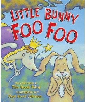 Little Bunny Foo Foo: Told And Sung By The Good Fairy  [3-8歲] [小兔子福福: 來自仙女的聲音和歌唱]