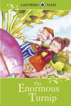 Ladybird Tales: The Enormous Turnip[巨大的蘿卜]  [5歲及以上]