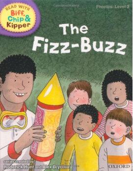 Ort Read With Biff,  Chip And Kipper Phonics Level 2 The Fizz-Buzz