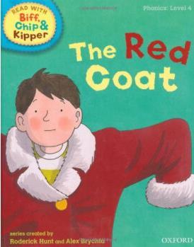 Oxford Reading Tree Read with Biff, Chip & Kipper: The Red Coat