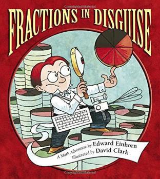 Fractions in Disguise  A Math Adventure  [7-10sui]