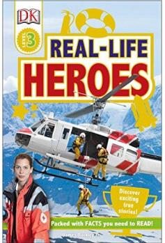 DK Readers L3: Real-Life Heroes