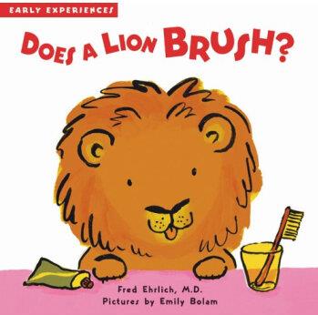 Does a Lion Brush   Early Experiences