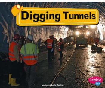 Digging Tunnels [Library Binding]