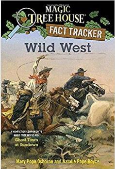 Magic Tree House Fact Tracker: Wild West