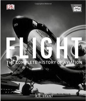 Flight  The Complete History of Aviation