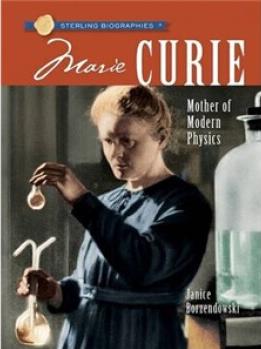 Sterling Biographies : Marie Curie[Sterling Biographies : 居里夫人]  [10岁及以上]