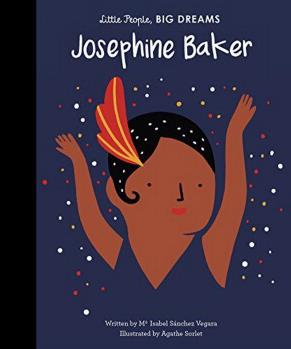 Little People Big Dreams: Josephine Baker