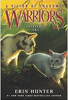 Warriors: A Vision of Shadows #3: Shattered Sky