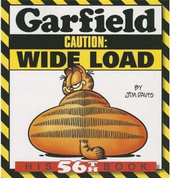 Garfield Caution: Wide Load: His 56th Book