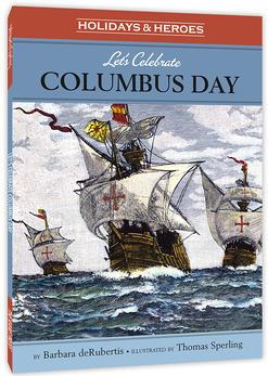 美國的紀念日: 哥倫布日 Holidays & Heroes: Let's Celebrate Columbus Day