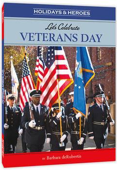 美國的紀(jì)念日: 退伍軍人節(jié) Holidays & Heroes: Let's Celebrate Veterans Day