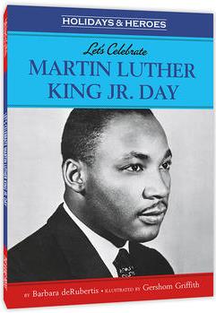 美國的紀(jì)念日: 馬丁·路德·金日 Holidays & Heroes: Let's Celebrate Martin Luther King, Jr. Day