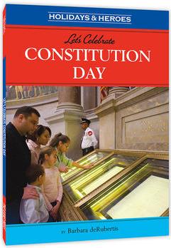 美國(guó)的紀(jì)念日: 憲法日 Holidays & Heroes: Let's Celebrate Constitution Day