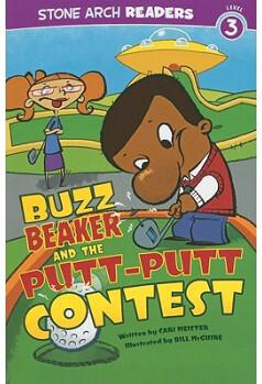 Buzz Beaker and the Putt-putt Contest (Buzz Beaker Books) (Stone Arch Readers, Level 3)  [6歲及以上]