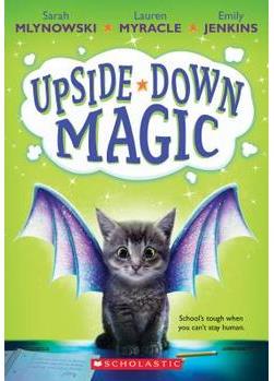 Upside-Down Magic (Upside-Down Magic #1)