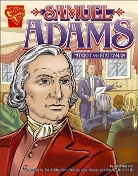 Samuel Adams: Patriot and Statesman (Graphic Biographies series) (Graphic Library)  [8歲及以上]