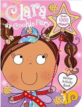 Clara The Cookie Fairy Sticker Activity Book