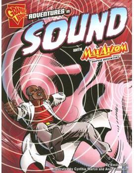 Adventures in Sound With Max Axiom, Super Scientist (Graphic Library: Graphic Science)  [8歲及以上]