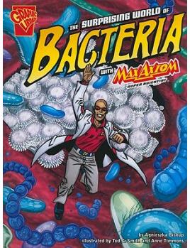 The Surprising World of Bacteria With Max Axiom, Super Scientist (Graphic Library: Graphic Science)  [8歲及以上]