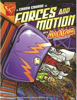 A Crash Course in Forces and Motion with Max Axiom, Super Scientist (Graphic Science)  [8歲及以上]