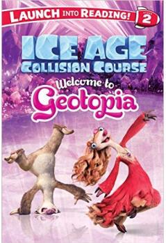 Ice Age Collision Course: Welcome to Geotopia