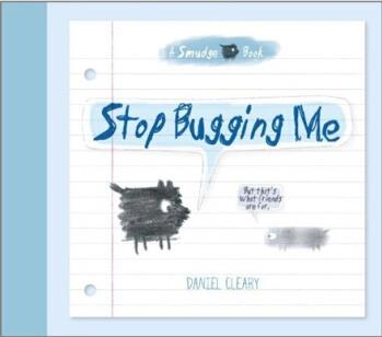 Stop Bugging Me  [4歲及以上]