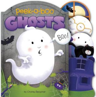 Peek-A-Boo Ghosts (Charles Reasoner Peek-A-Boo Books)  [1-3sui]